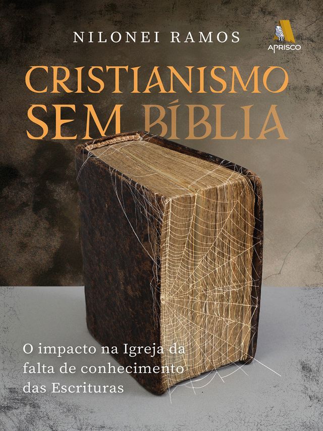  CRISTIANISMO SEM B&Iacute;BLIA: O impacto na Igreja da falta de conhecimento das Escrituras(Kobo/電子書)