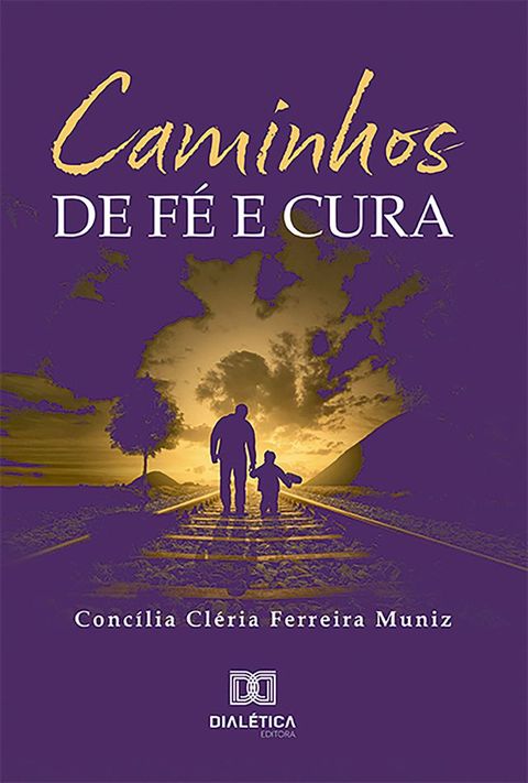 Caminhos de F&eacute; e Cura(Kobo/電子書)