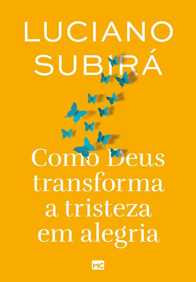  Como Deus transforma a tristeza em alegria (nova capa)(Kobo/電子書)