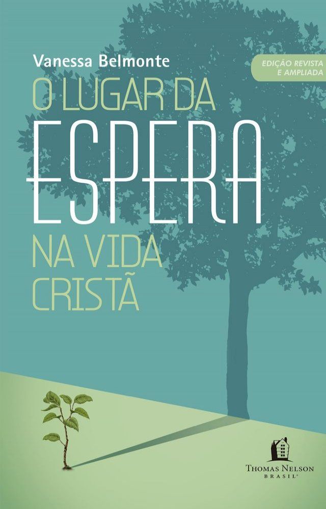  O lugar da espera na vida crist&atilde;(Kobo/電子書)