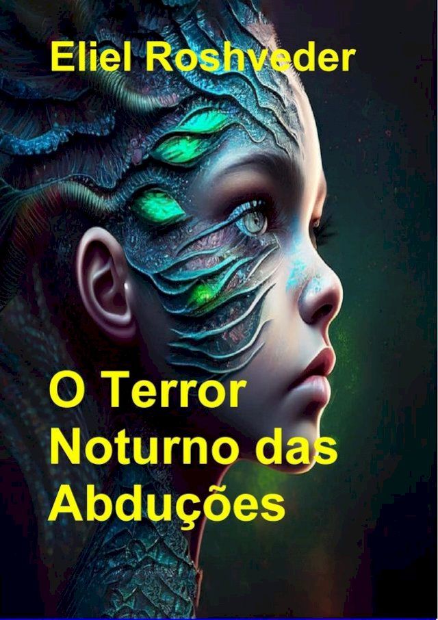  O terror noturno das abduções(Kobo/電子書)