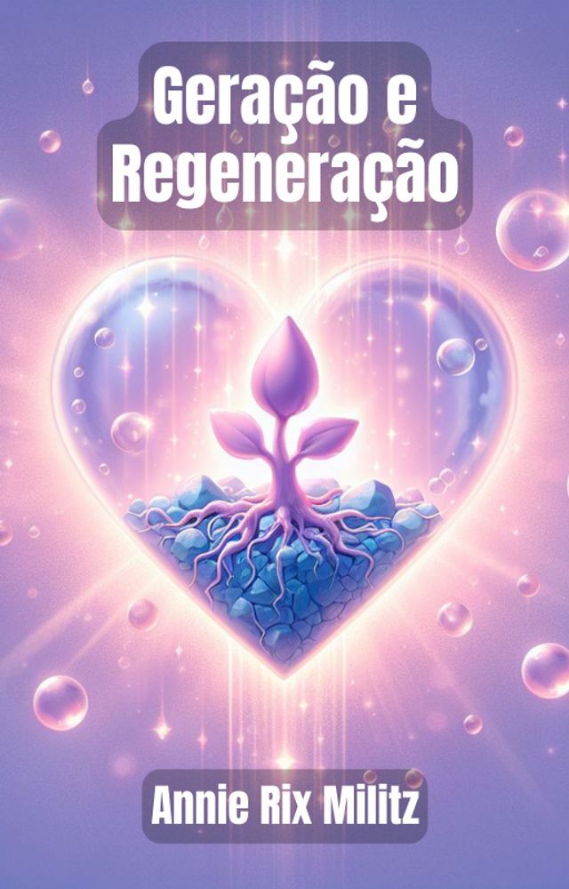  Geração e Regeneração(Kobo/電子書)