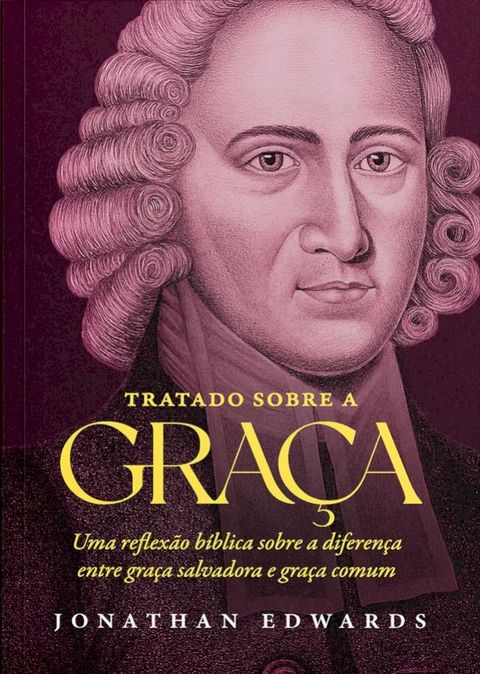 Tratado Sobre a Gra&ccedil;a(Kobo/電子書)