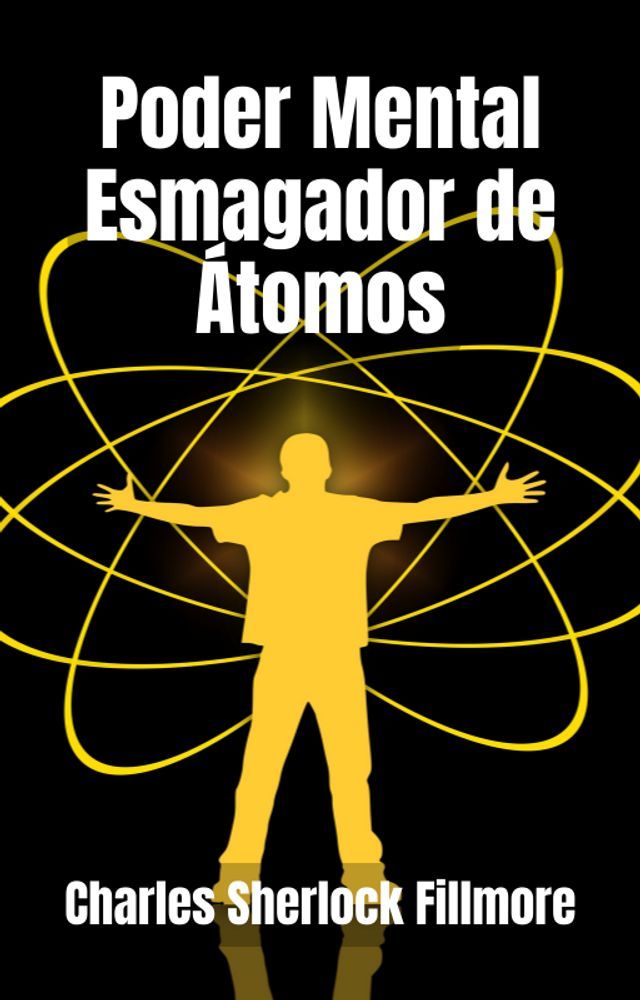  Poder Mental Esmagador de Átomos(Kobo/電子書)