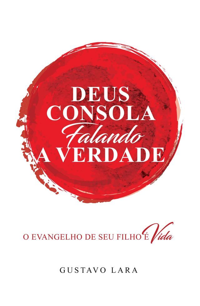  Deus Consola falando a Verdade(Kobo/電子書)