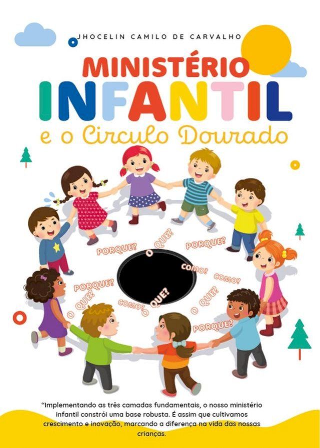  Minist&eacute;rio Infantil e o C&iacute;rculo Dourado(Kobo/電子書)