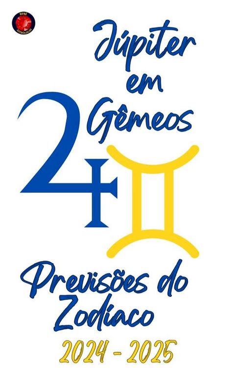 J&uacute;piter em G&ecirc;meos 2024-2025(Kobo/電子書)