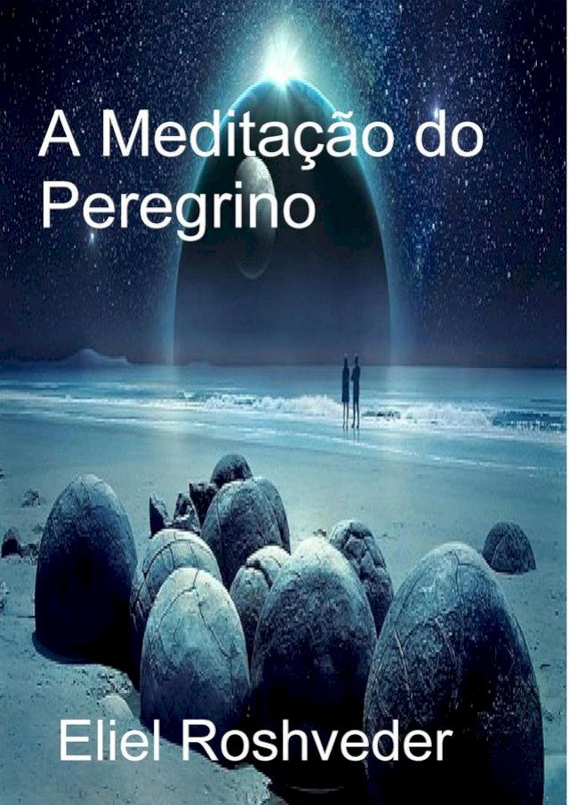  A Meditação do Peregrino(Kobo/電子書)