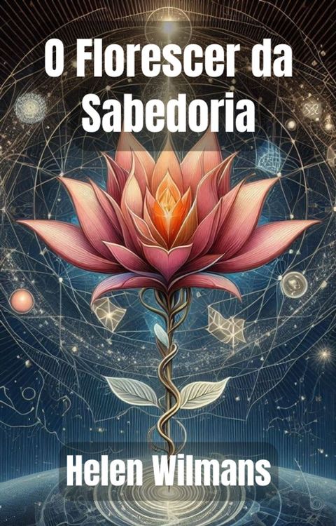 O Florescer da Sabedoria(Kobo/電子書)