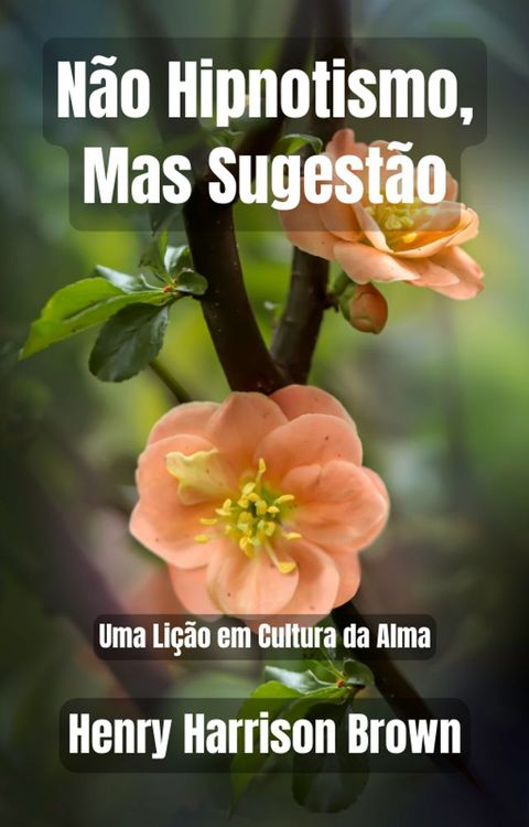 N&atilde;o Hipnotismo, Mas Sugest&atilde;o(Kobo/電子書)