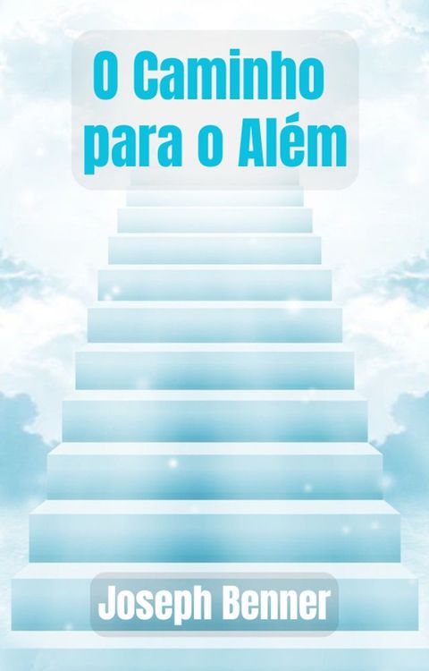 O Caminho para o Al&eacute;m(Kobo/電子書)