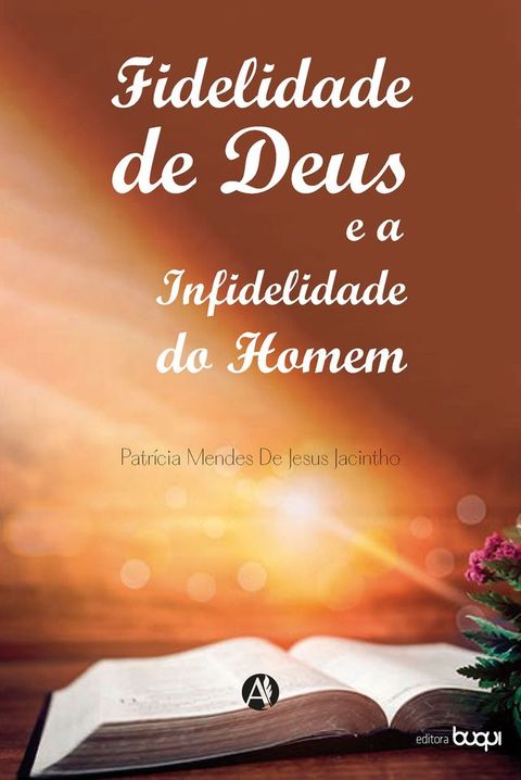 Fidelidade de Deus e a Infidelidade do Homem(Kobo/電子書)