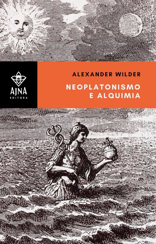  Neoplatonismo e alquimia(Kobo/電子書)