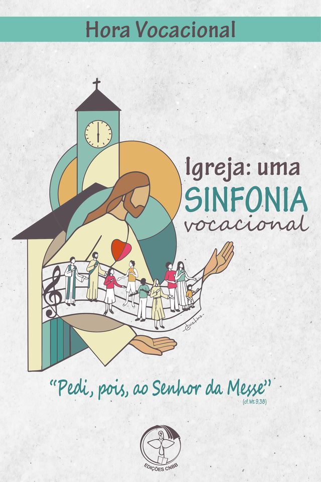  HORA VOCACIONAL - Igreja uma sinfonia vocacional - 2024 - Digital(Kobo/電子書)