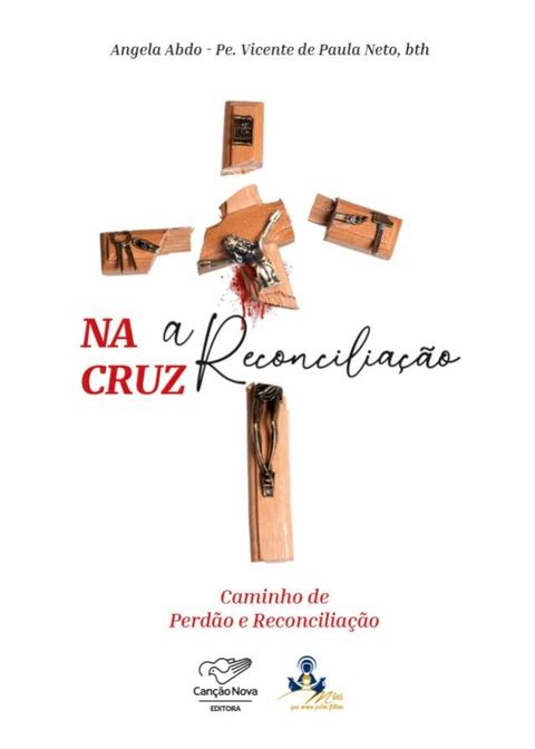 Na cruz a reconcilia&ccedil;&atilde;o(Kobo/電子書)