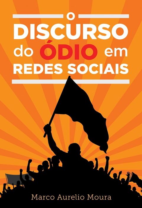 O Discurso do &Oacute;dio em Redes Sociais(Kobo/電子書)