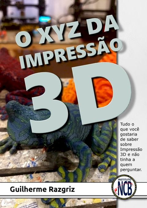 O XYZ das Impress&atilde;o 3D(Kobo/電子書)