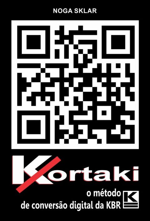 Kortaki - o m&eacute;todo profissional de convers&atilde;o digital(Kobo/電子書)