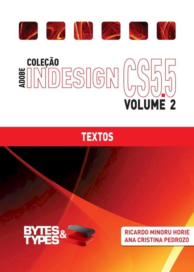  Cole&ccedil;&atilde;o Adobe InDesign CS5.5 - Textos(Kobo/電子書)