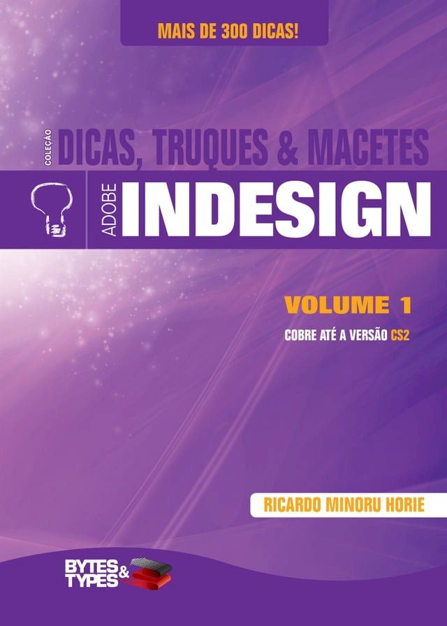  Cole&ccedil;&atilde;o Dicas, Truques & Macetes - Adobe InDesign - Volume 1(Kobo/電子書)