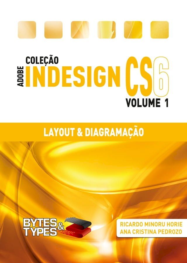  Cole&ccedil;&atilde;o Adobe InDesign CS6 - Layout & Diagrama&ccedil;&atilde;o(Kobo/電子書)