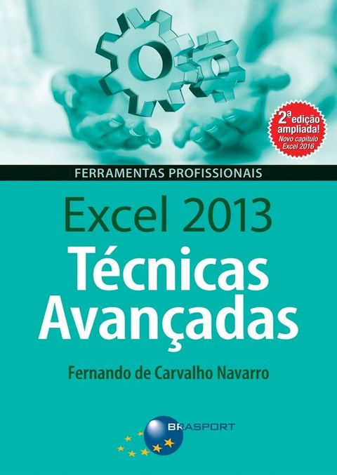 Excel 2013 Técnicas Avançadas – 2ª edição(Kobo/電子書)