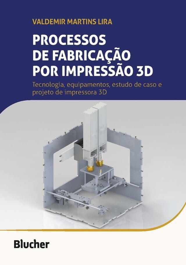  Processos de Fabrica&ccedil;&atilde;o por Impress&atilde;o 3D(Kobo/電子書)