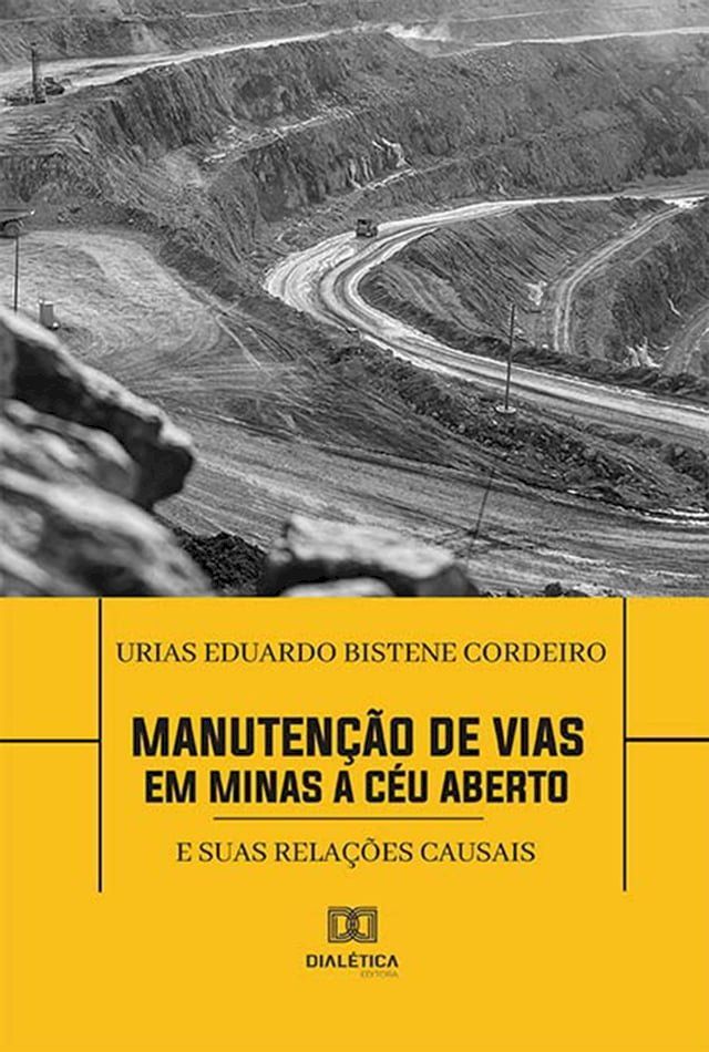  Manutenção de Vias em Minas a Céu Aberto(Kobo/電子書)