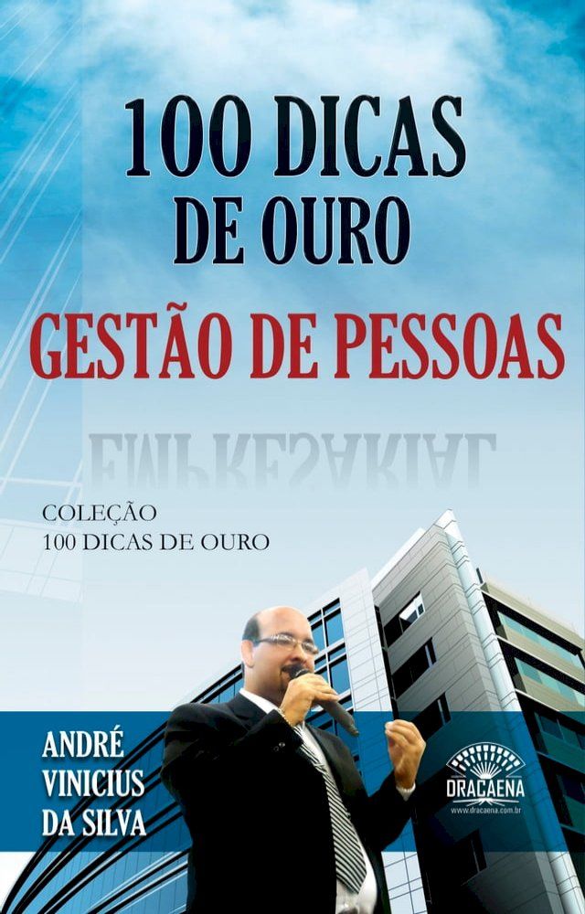  100 dicas de ouro - Gest&atilde;o de pessoas(Kobo/電子書)