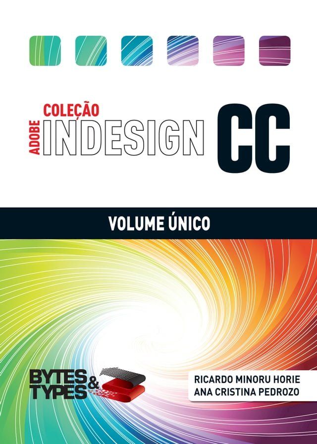  Cole&ccedil;&atilde;o Adobe InDesign CC - Volume &Uacute;nico(Kobo/電子書)