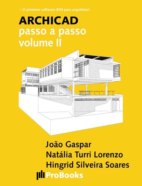 ARCHICAD passo a passo volume II(Kobo/電子書)