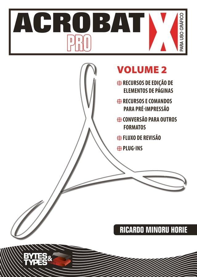  Acrobat X Pro para uso gr&aacute;fico - Volume 2(Kobo/電子書)