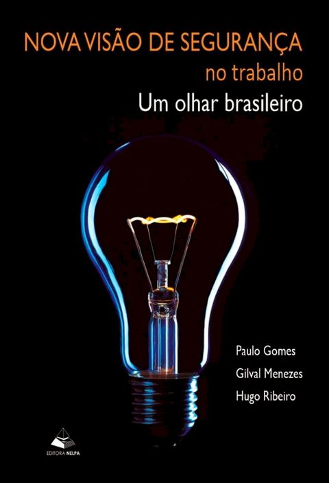 Nova Vis&atilde;o de Seguran&ccedil;a no trabalho(Kobo/電子書)