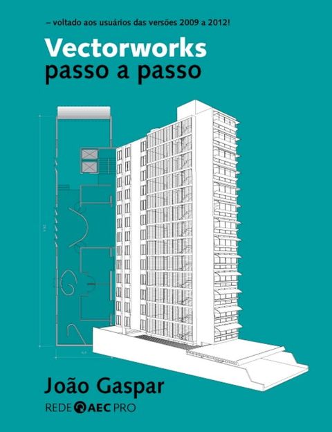 Vectorworks passo a passo(Kobo/電子書)