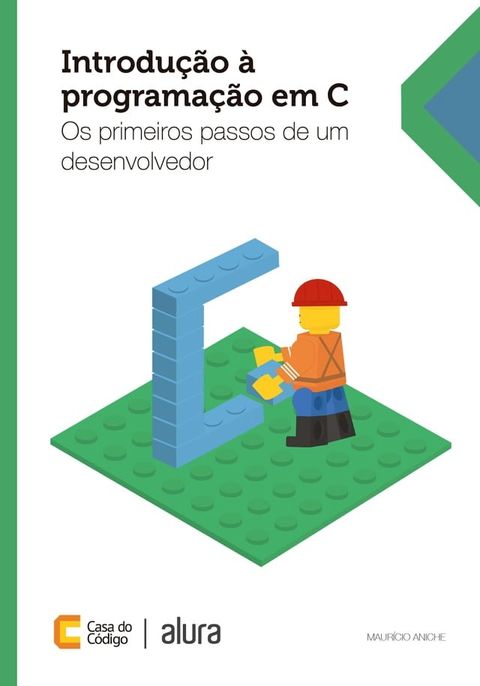 Introdu&ccedil;&atilde;o &agrave; programa&ccedil;&atilde;o em C(Kobo/電子書)