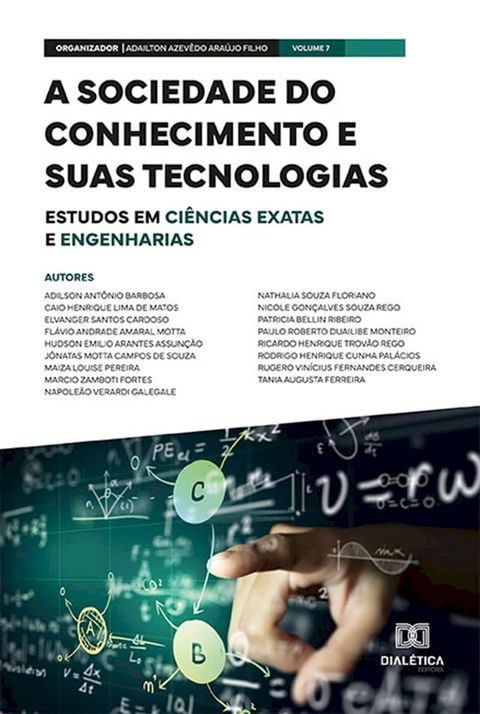 A sociedade do conhecimento e suas tecnologias: estudos em Ci&ecirc;ncias Exatas e Engenharias(Kobo/電子書)