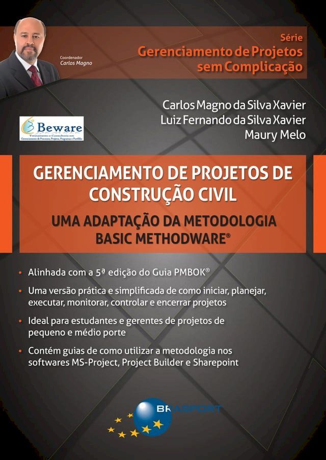  Gerenciamento de Projetos de Construção Civil: uma adaptação da metodologia Basic Methodware(Kobo/電子書)