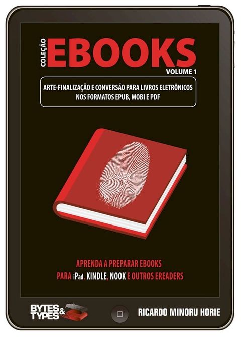 Cole&ccedil;&atilde;o eBooks - Arte-finaliza&ccedil;&atilde;o e convers&atilde;o para livros eletr&ocirc;nicos nos formatos ePub, Mobi e PDF(Kobo/電子書)