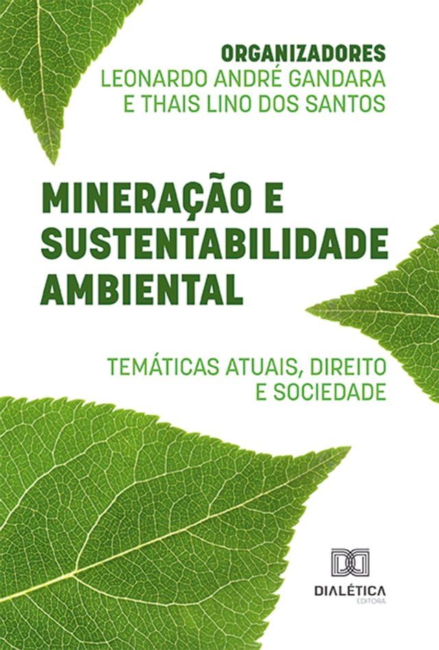  Minera&ccedil;&atilde;o e sustentabilidade ambiental(Kobo/電子書)