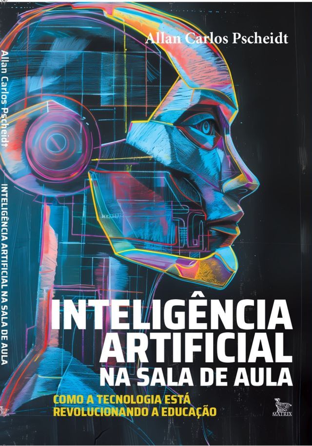  Inteligência Artificial na sala de aula(Kobo/電子書)