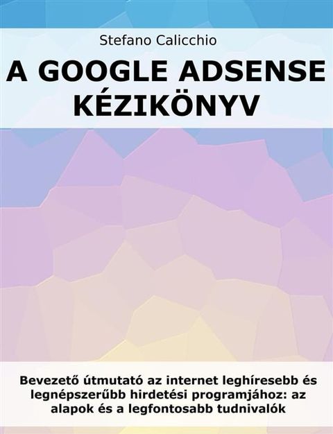 A Google Adsense k&eacute;zik&ouml;nyv(Kobo/電子書)