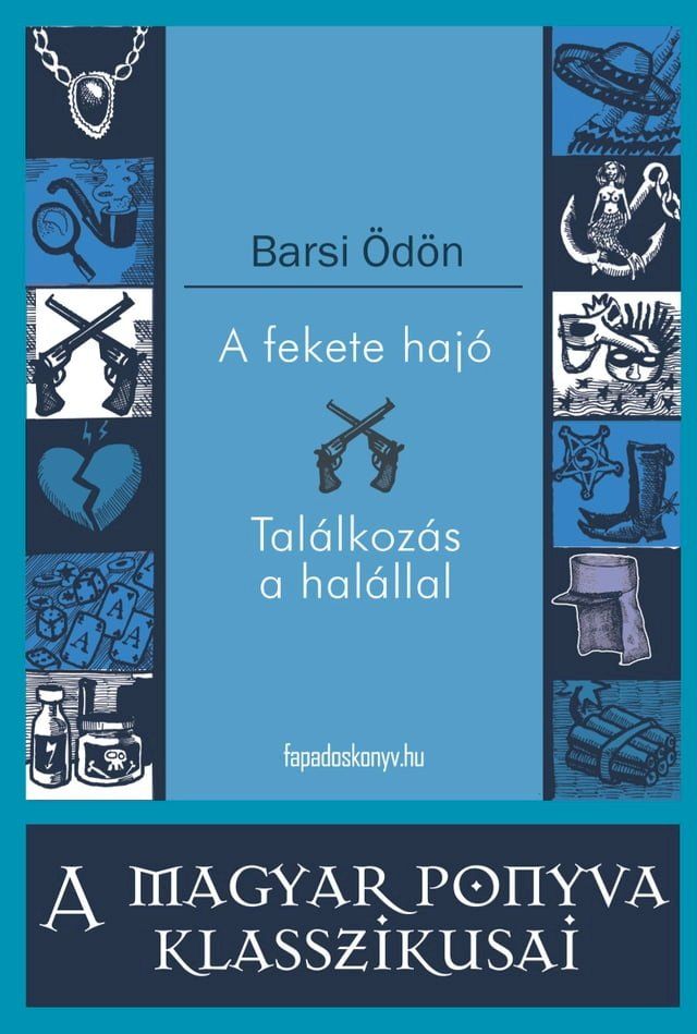  A fekete haj&oacute; - Tal&aacute;lkoz&aacute;s a hal&aacute;llal(Kobo/電子書)