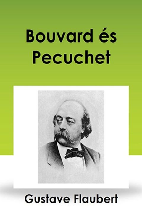 Bouvard &eacute;s P&eacute;cuchet(Kobo/電子書)