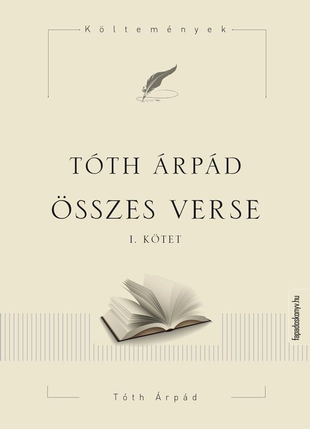  T&oacute;th &Aacute;rp&aacute;d &ouml;sszes verse I.(Kobo/電子書)