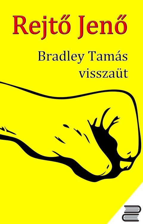 Bradley Tam&aacute;s vissza&uuml;t(Kobo/電子書)