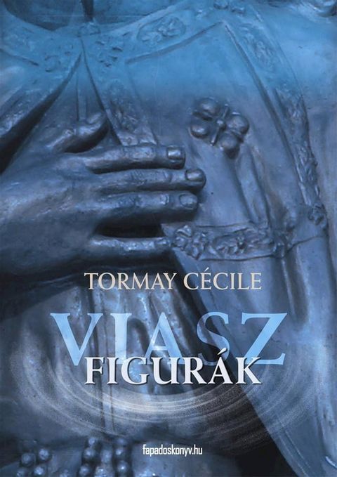 Viaszfigur&aacute;k(Kobo/電子書)