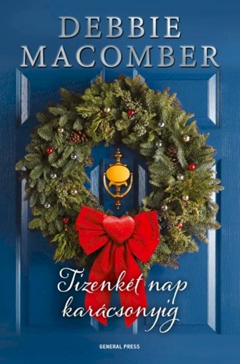 Tizenk&eacute;t nap kar&aacute;csonyig(Kobo/電子書)