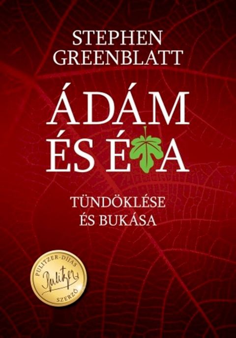 &Aacute;dám és &Eacute;va tündöklése és bukása(Kobo/電子書)