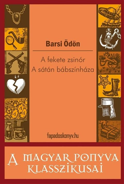 A fekete zsin&oacute;r - A S&aacute;t&aacute;n b&aacute;bsz&iacute;nh&aacute;za(Kobo/電子書)