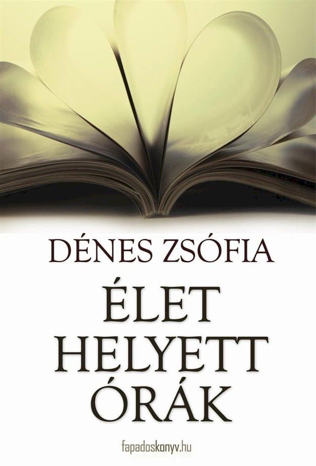  &Eacute;let helyett órák(Kobo/電子書)